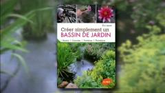 Le livre présenté par Luc Noël : "créer simplement un bassin de jardin"