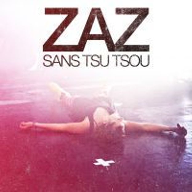 ZAZ « Live San Tsu Tsou » CD + DVD (Play on / Sony Music) ZAZ « Live San Tsu Tsou » CD + DVD (Play on / Sony Music)