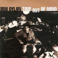 Time Out of Mind - Bob Dylan Time Out of Mind - Bob Dylan